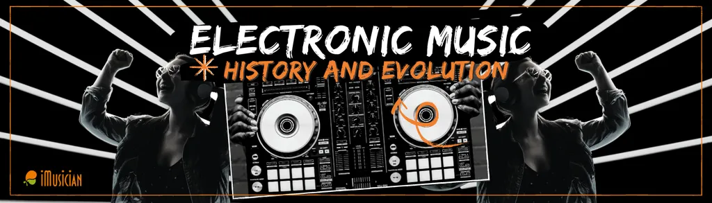 Electronic-music-history-and-evolution