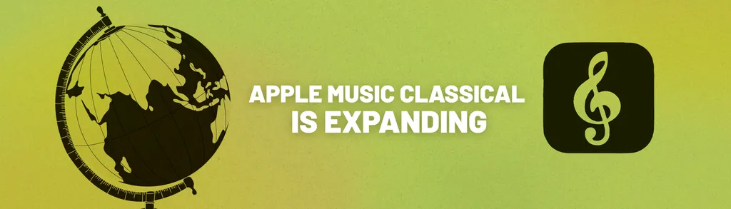 Apple Music Classical is exapnding to new territories