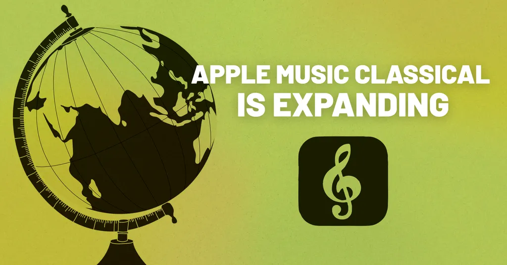 Apple Music Classical is exapnding to new territories