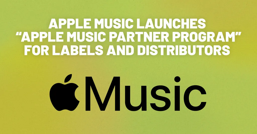 Apple Music Launches ‘Partner Program’ for Labels and Distributors