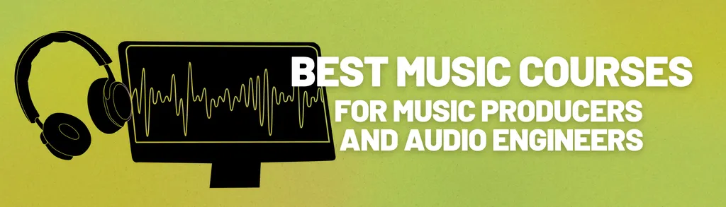 Best music courses for music producers and audio engineers 1