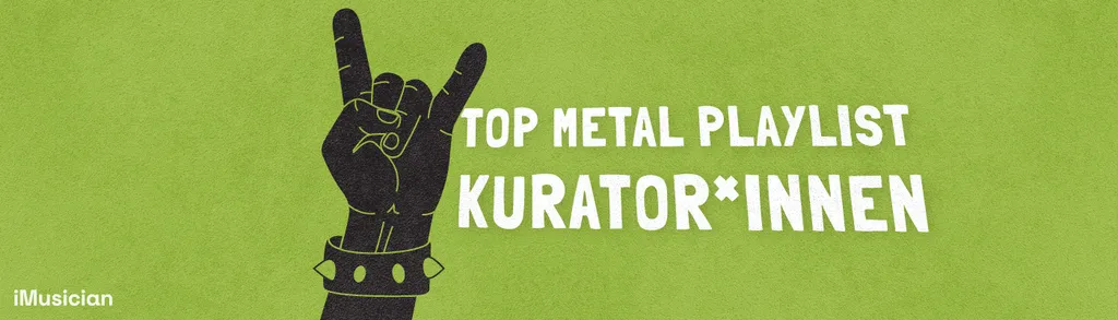 Playlist kuratoren metal spotify