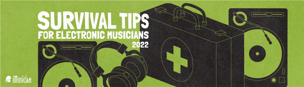 Survival-tips-for-electronic-music-artists