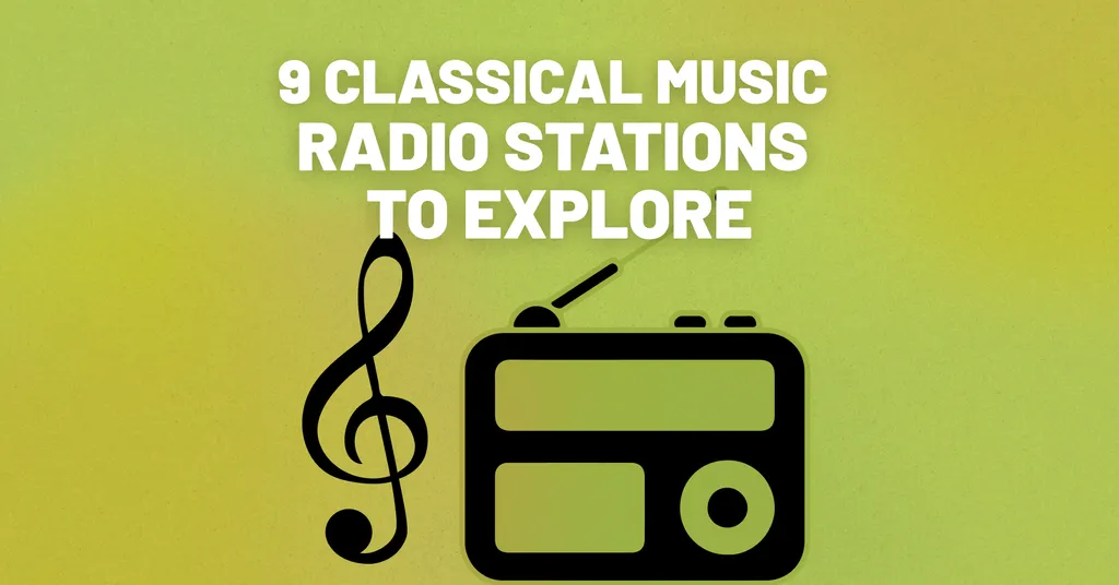 9 Classical Music Radio stations.jpg