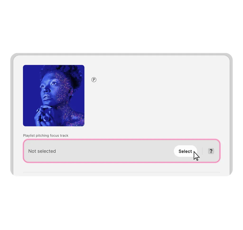 Interfaccia software con immagine blu di una persona, testo "Playlist pitching focus track", menu a tendina rosa "Not selected" e pulsante "Select".