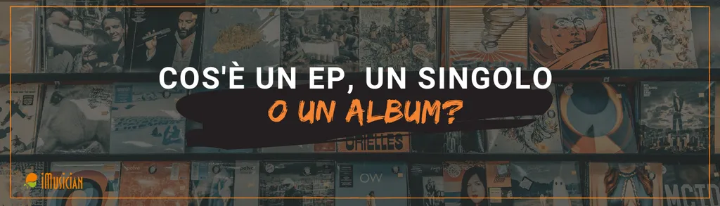 what is an ep single or album release imusician