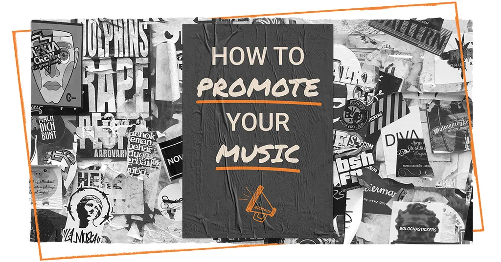 How To Promote Your Music in 2022