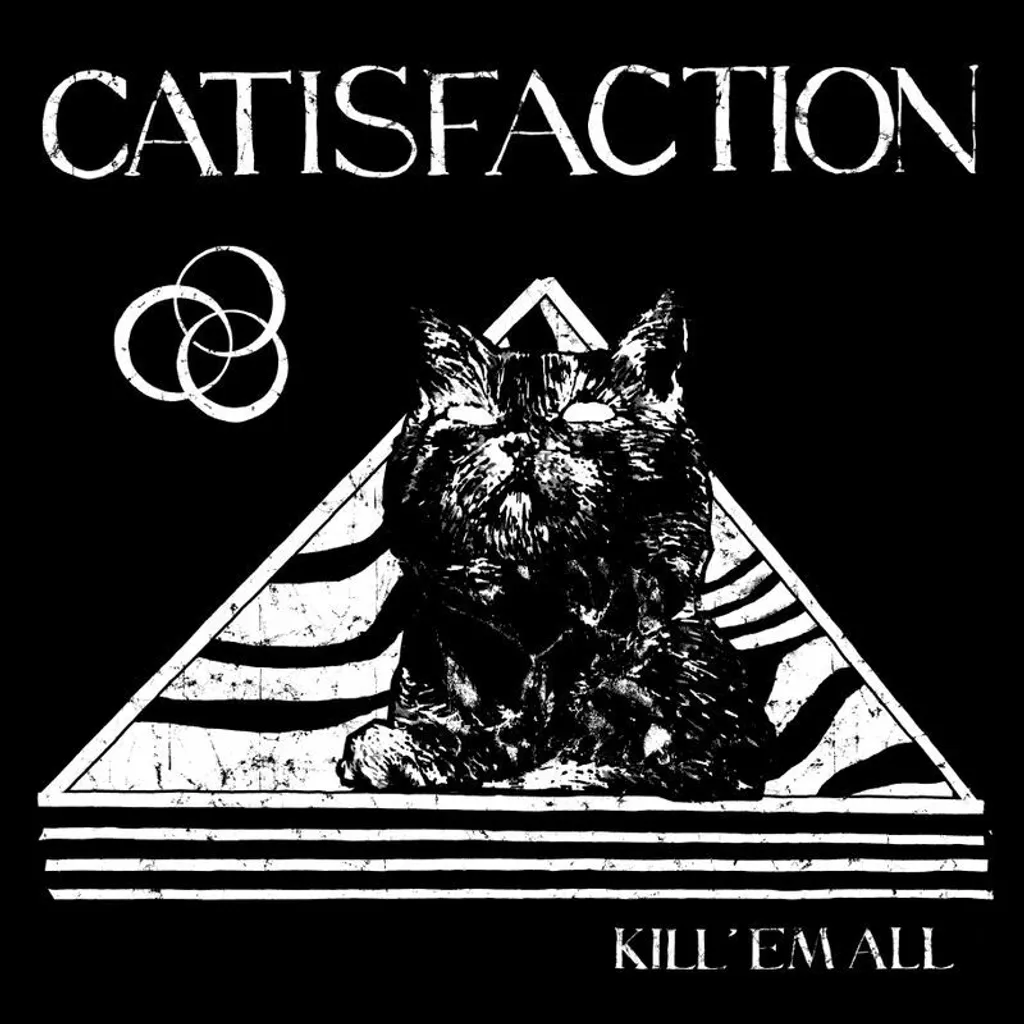 Catisfaction Kill Em All Album Artwork