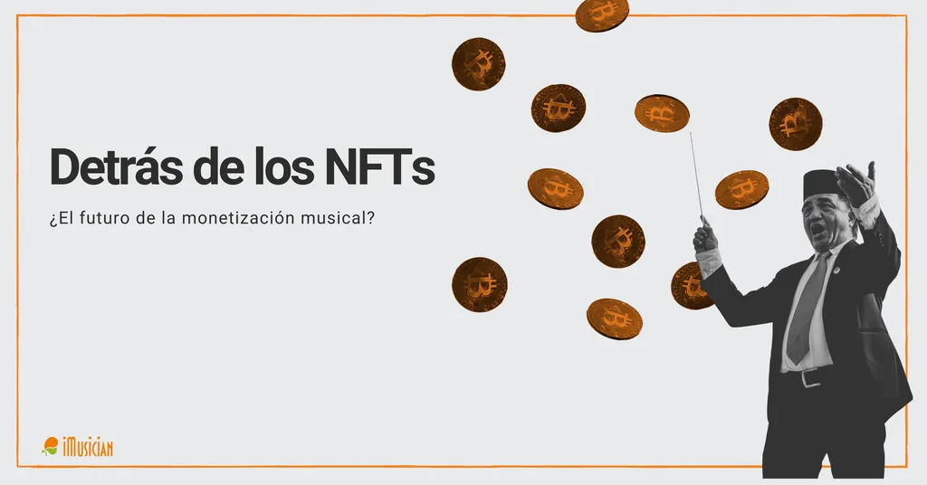NFT: ¿El Futuro De La Monetización Musical?