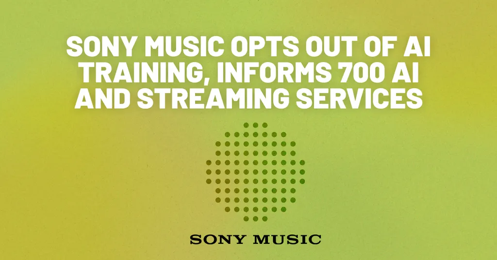 Sony Music Opts Out of AI Training