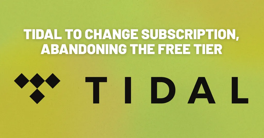 Tidal changing its subscription model - iMusician