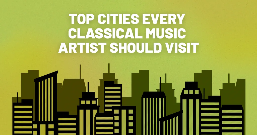 Top Classical Music Cities - iMusician