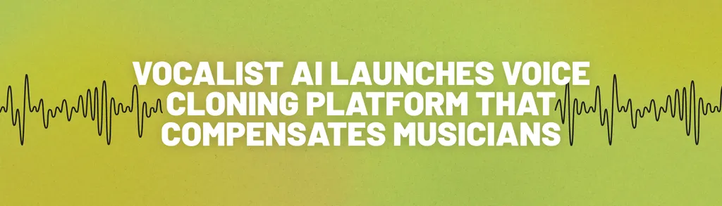 Vocalist AI Launches Royalty-Paying Voice Cloning Platform