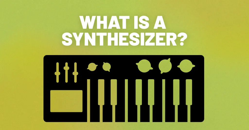 What is a Synthesizer And How Does it Work?