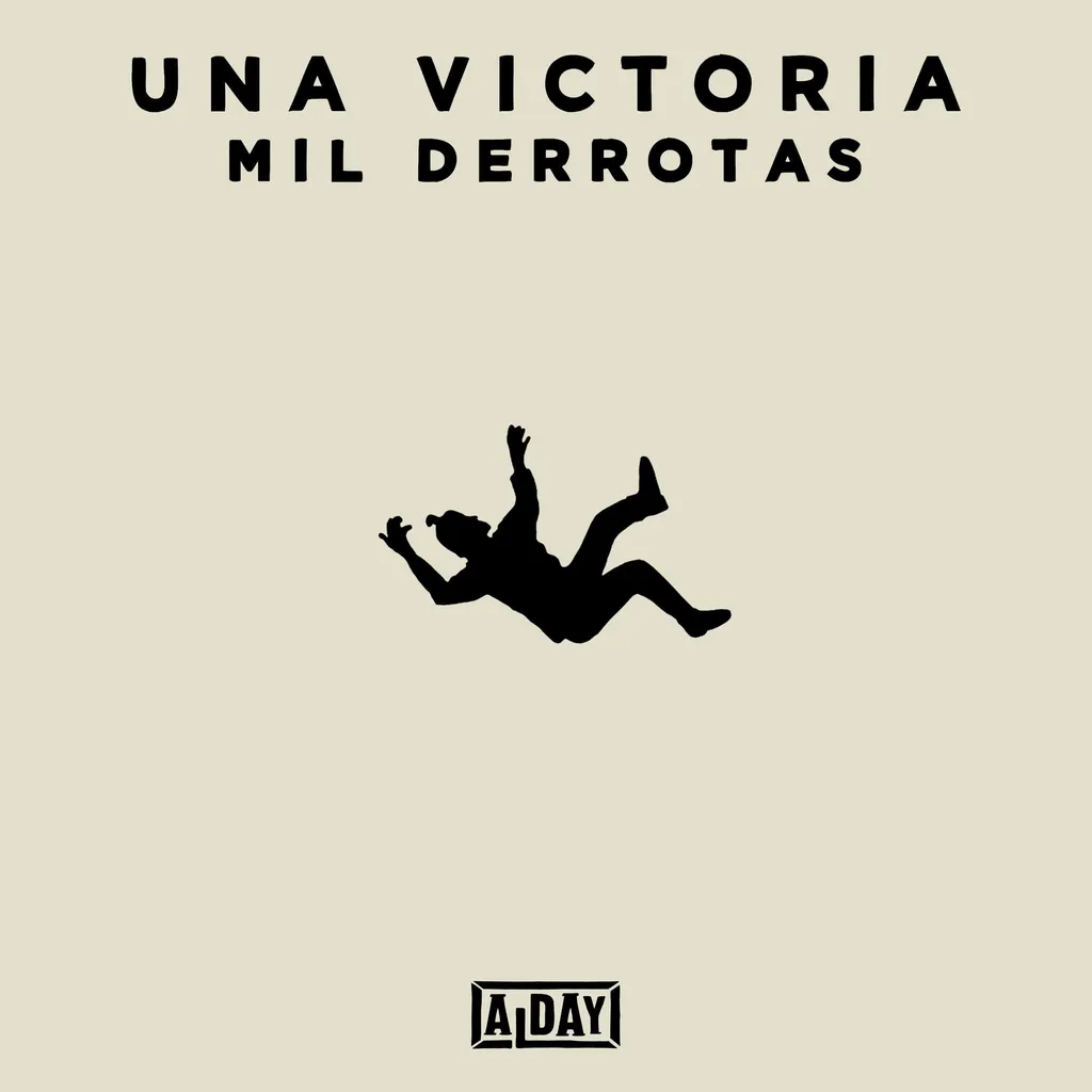 Alday Una Victoria Mil Derrotas Album Artwork