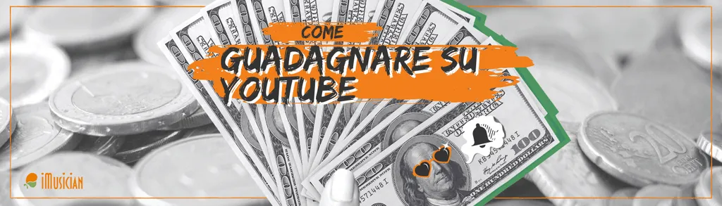 Come guadagnare su youtube imusician