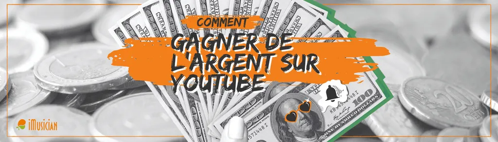 Comment gagner argent youtube
