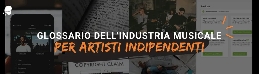 Glossario dell industria musicale per artisti indipendenti