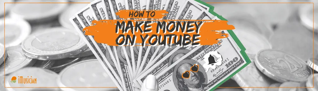 How to make money on youtube imusician