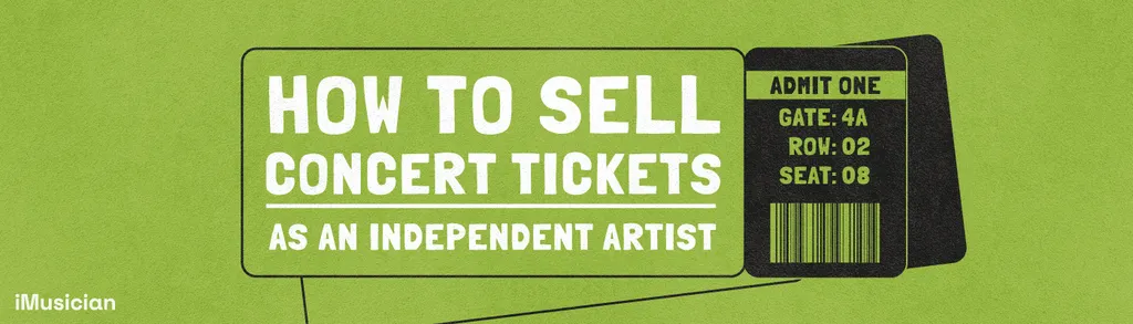 How to sell concert tickets - iMusician