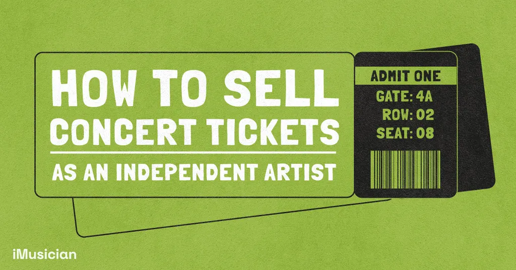 How to sell concert tickets - iMusician