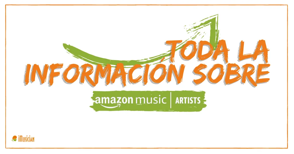 Informacion sobre amazon music for artists imusician