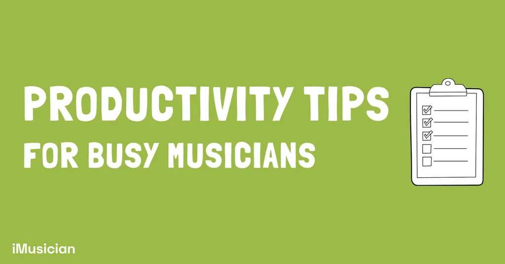 Meta Productivity tips for busy musicians