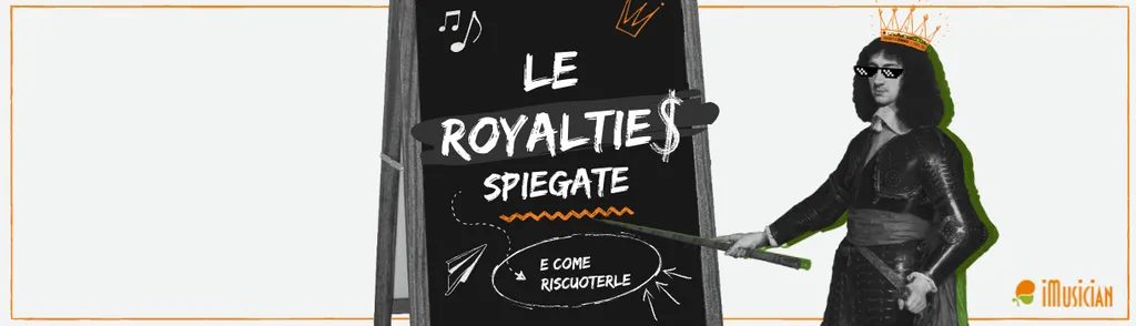 Royalties spiegate e come riscuoterle